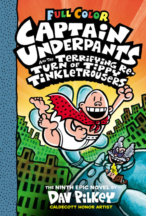 Cover of Captain Underpants and the Terrifying Return of Tippy Tinkletrousers, by Sally Rippin and Chris Kennett