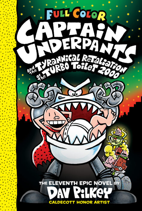 Cover of Captain Underpants and the Tyrannical Retaliation of the Turbo Toilet 2000, by Sally Rippin and Chris Kennett