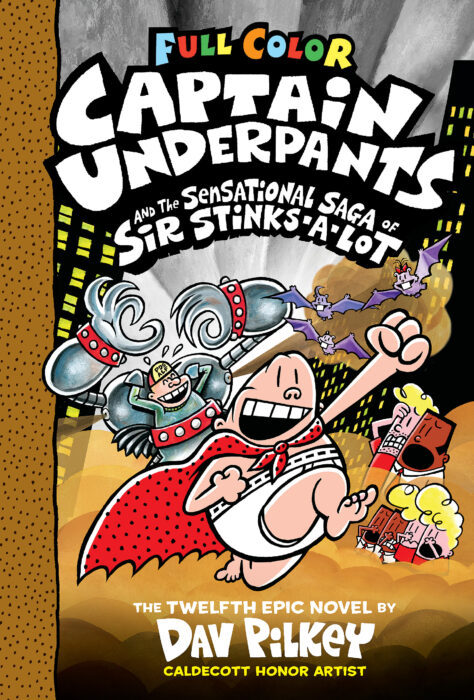 Cover of Captain Underpants and the Sensational Saga of Sir Stinks-A-Lot, by Sally Rippin and Chris Kennett