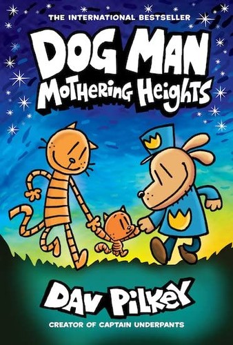 Cover of Dog Man: Mothering Heights