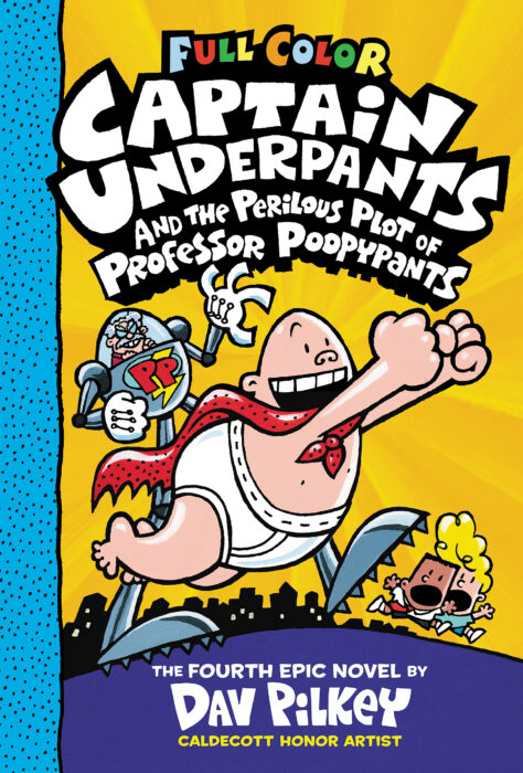 Cover of Captain Underpants and the Perilous Plot of Professor Poopypants, by Sally Rippin and Chris Kennett