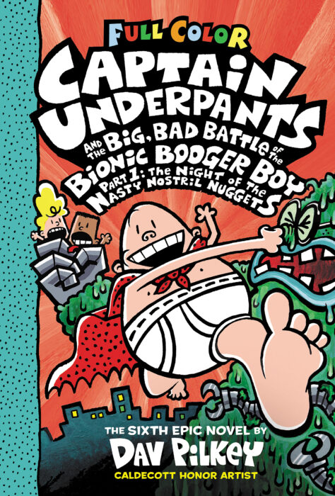 Cover of Captain Underpants and the Big, Bad Battle of the Bionic Booger Boy, Part 1, by Sally Rippin and Chris Kennett