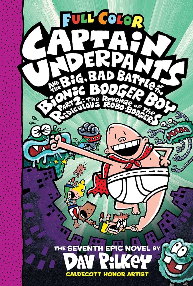 Cover of Captain Underpants and the Big, Bad Battle of the Bionic Booger Boy, Part 2, by Sally Rippin and Chris Kennett