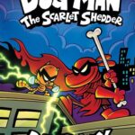 Cover of Dog Man: The Scarlet Shedder, Dav Pilkey