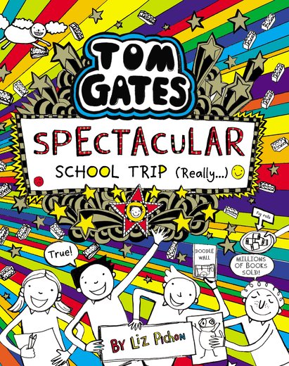 Cover of Spectacular School Trip (Really.), by Liz Pichon
