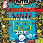 Cover of Biscuits, Bands and Very Big Plans, by Liz Pichon