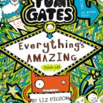 Cover of Everything's Amazing (sort of), by Liz Pichon