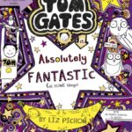 Cover of Tom Gates is Absolutely Fantastic (at some things), by Liz Pichon