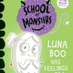 Cover of Luna Boo Has Feelings Too, by Sally Rippin and Chris Kennett