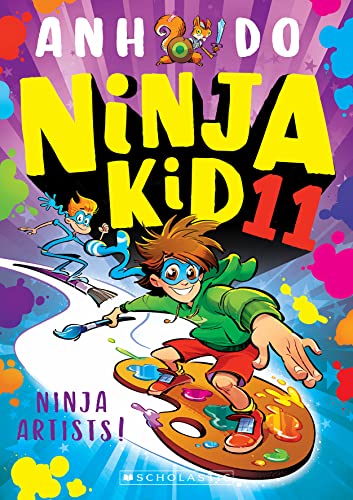 Cover of Ninja Artists!, by Anh Do and Jeremy Ley