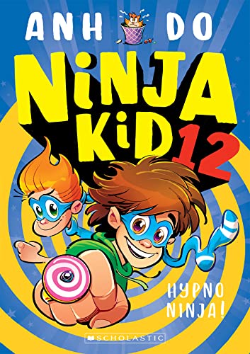 Cover of Hypno Ninja!, by Anh Do and Jeremy Ley
