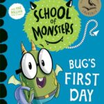 Cover of Bug's First Day, by Sally Rippin and Chris Kennett