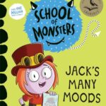 Cover of Jack's Many Moods, by Sally Rippin and Chris Kennett