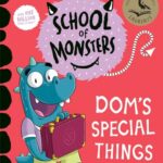 Cover of Dom's Special Things, by Sally Rippin and Chris Kennett