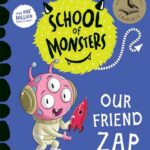 Cover of Our Friend Zap, by Sally Rippin and Chris Kennett