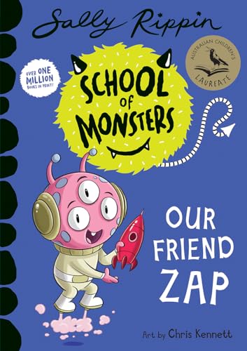 Cover of Our Friend Zap, by Sally Rippin and Chris Kennett