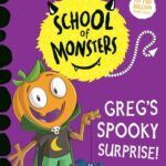 Cover of Greg's Spooky Surprise!, by Sally Rippin and Chris Kennett