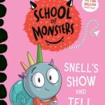 Cover of Snell's Show and Tell, by Sally Rippin and Chris Kennett