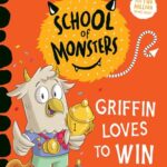 Cover of Griffin Loves to Win, by Sally Rippin and Chris Kennett