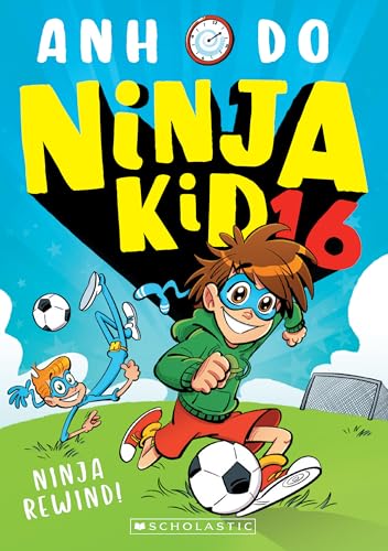 Cover of Ninja Rewind!, by Anh Do and Jeremy Ley