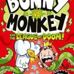 Cover of Bunny vs Monkey and the League of Doom!, Jamie Smart