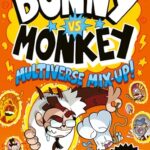 Cover of Bunny vs Monkey: Multiverse Mix-up!, Jamie Smart