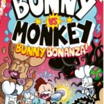 Cover of Bunny vs Monkey: Bunny Bonanza!, Jamie Smart