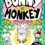 Cover of Bunny vs Monkey: The Impossible Pig!, Jamie Smart