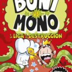 Portada de Boni vs. Mono y la Liga de la Destrucción, Jamie Smart