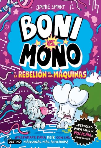Portada/Capa de Boni vs. Mono y la rebelión de las máquinas