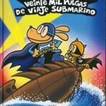 Portada de Policán 11: Veinte mil pulgas de viaje submarino, Dav Pilkey