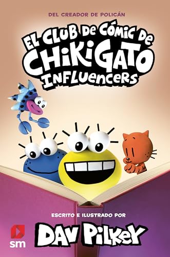 Portada de El Club de Cómic de Chikigato 5: Influencers, Dav Pilkey