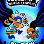 Portada de Policán 4: Policán y Chikigato, Dav Pilkey