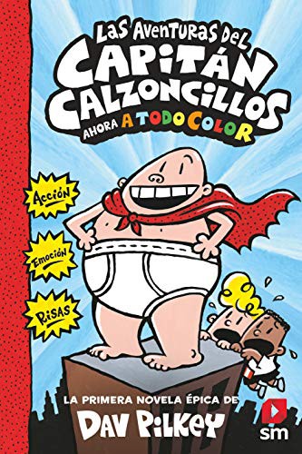 Portada de Las aventuras del Capitán Calzoncillos, by Sally Rippin and Chris Kennett