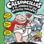Portada de El Capitán Calzoncillos y el ataque de los retretes parlantes, by Sally Rippin and Chris Kennett