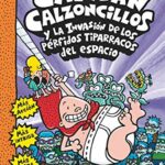 Portada de El Capitán Calzoncillos y los pérfidos tiparracos del espacio, by Sally Rippin and Chris Kennett