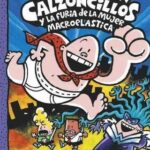 Portada de El Capitán Calzoncillos y la furia de la Supermujer Macroelástica, by Sally Rippin and Chris Kennett