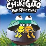 Portada de El Club de Cómic de Chikigato 2: Perspectivas, Dav Pilkey