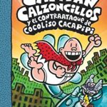 Portada de El Capitán Calzoncillos y el contraataque de Cocoliso Cacapipi, by Sally Rippin and Chris Kennett