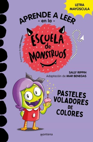 Portada de Pasteles voladores de colores, de Sally Rippin y Chris Kennett