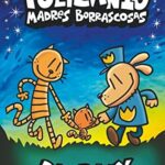 Portada de Policán 10: Madres Borrascosas, Dav Pilkey