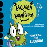 Portada de Primer día, ¡qué alegría!, by Sally Rippin and Chris Kennett