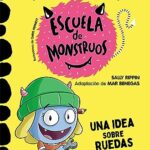 Portada de Una idea sobre ruedas, by Sally Rippin and Chris Kennett