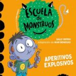 Portada de Aperitivos explosivos, by Sally Rippin and Chris Kennett