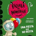 Portada de Una fiesta que no resta, by Sally Rippin and Chris Kennett