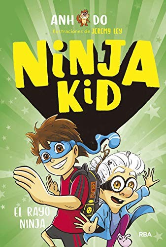 Portada de El rayo ninja, by Anh Do and Jeremy Ley