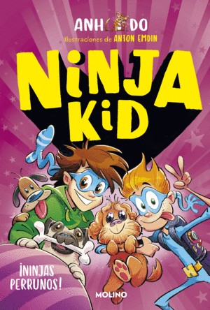 Portada de ¡Ninjas perrunos!, de Anh Do y Jeremy Ley