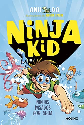 Portada de Ninjas pasados por agua, de Anh Do y Jeremy Ley