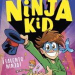 Portada de ¡Talento ninja!, by Anh Do and Jeremy Ley