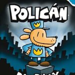 Portada de Policán, Dav Pilkey